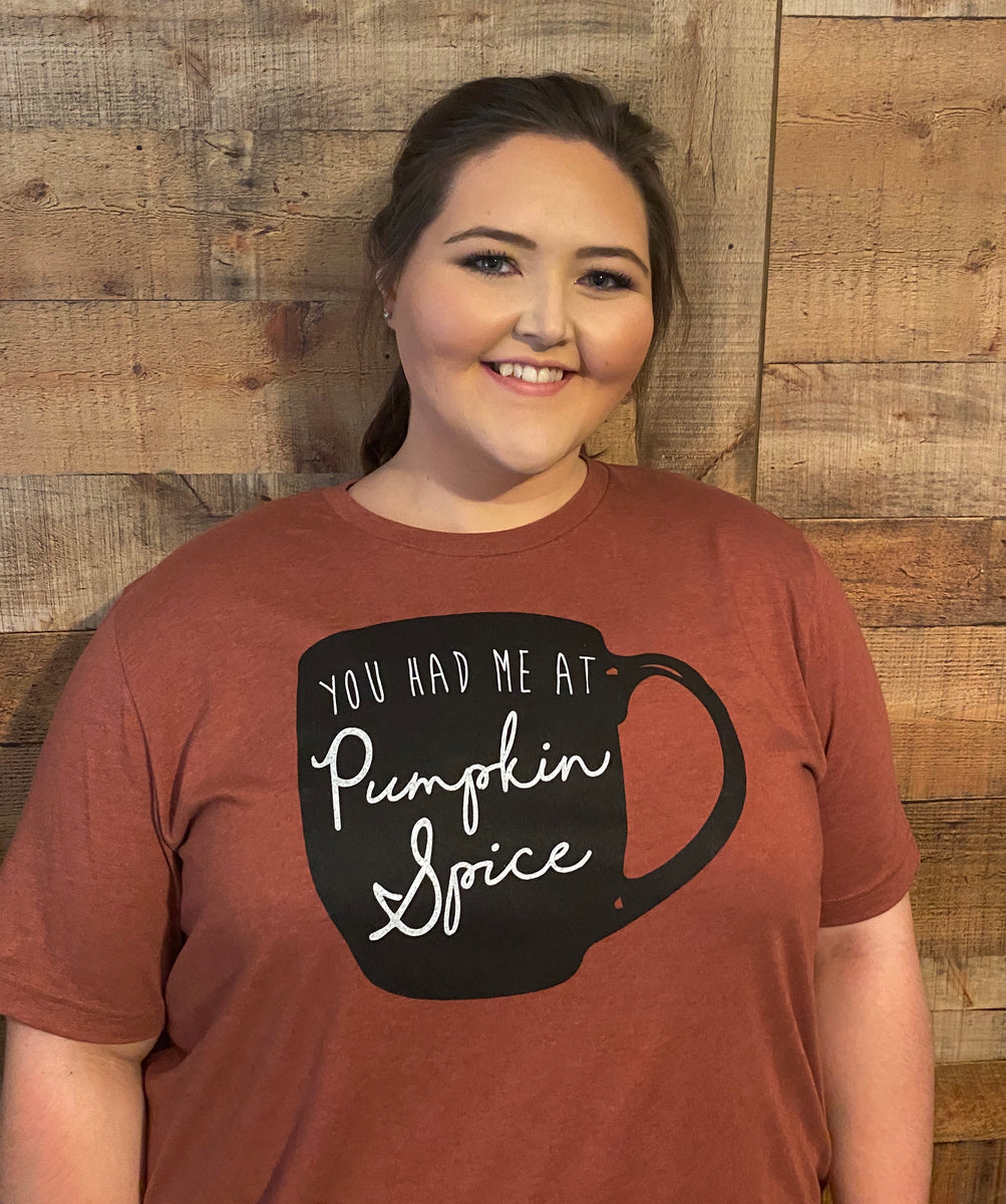 you had me at pumpkin spice shirt